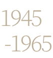 1945 - 1965