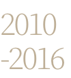 2010 - 2016